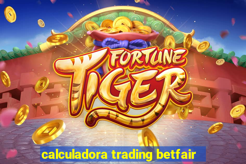 calculadora trading betfair